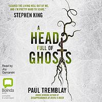 A Head Full of Ghosts by Paul Tremblay