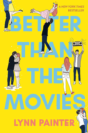 Better Than the Movies by Lynn Painter