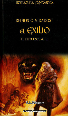 El exilio by R.A. Salvatore