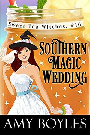 Southern Magic Wedding by Amy Boyles