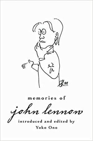 Memories of John Lennon by Yoko Ono