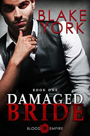 Damaged Bride by Blake York