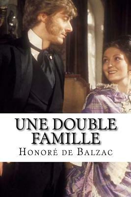 Une double famille by Honoré de Balzac