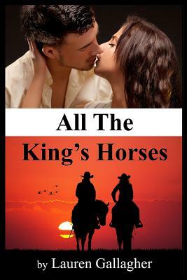 All The King's Horses by Lauren Gallagher