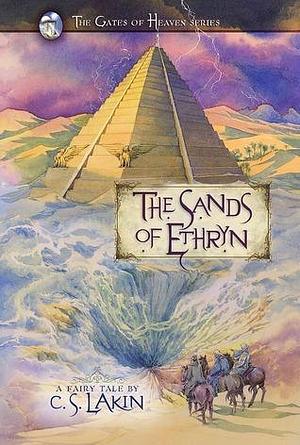 The Sands of Ethryn by C.S. Lakin, C.S. Lakin