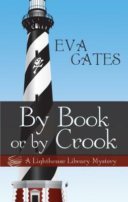 By Book or by Crook by Eva Gates
