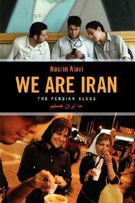 We are Iran by Nasrin Alavi