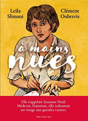 A mains nues by Leïla Slimani, Clément Oubrerie