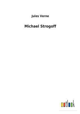 Michael Strogoff by Jules Verne