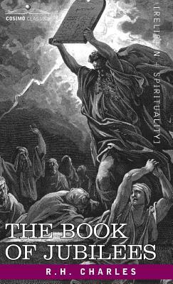 The Book of Jubilees by R. H. Charles, Robert Henry Charles