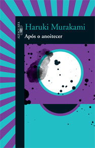 Após o Anoitecer by Haruki Murakami, Lica Hashimoto