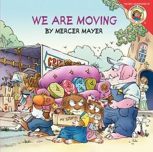 We Are Moving by Mercer Mayer