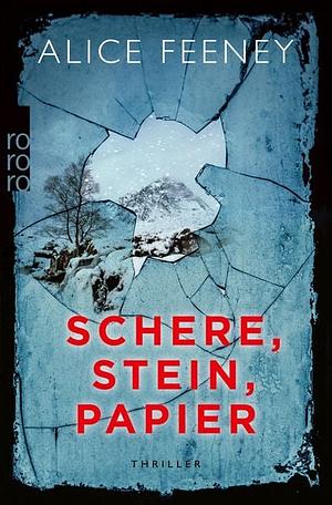 Schere, Stein, Papier by Alice Feeney