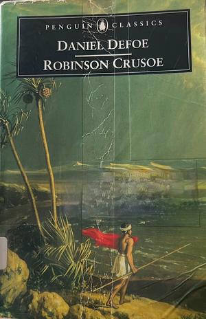 Robinson Crusoe by Daniel Defoe