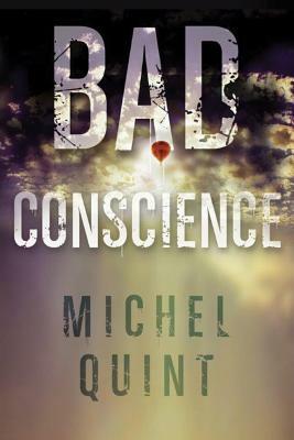 Bad Conscience by Michel Quint