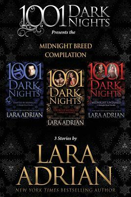 Midnight Breed Compilation: 3 Stories by Lara Adrian by Lara Adrian