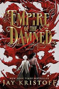 Empire of the Damned by Jay Kristoff