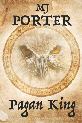 Pagan King by MJ Porter