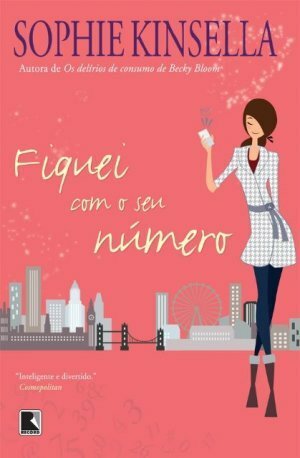 Fiquei com o seu número by Regiane Winarski, Sophie Kinsella