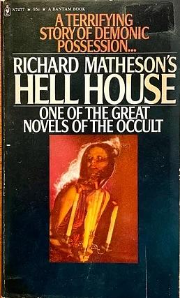 Hell House by Richard Matheson