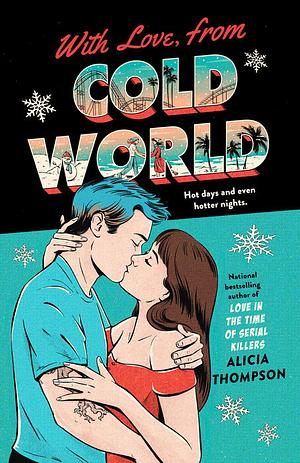 With Love, from Cold World by Alicia Thompson