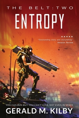 Entropy by Gerald M. Kilby