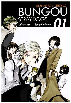 Bungou Stray Dogs - Bezpańscy Literaci. Tom 1 by Kafka Asagiri