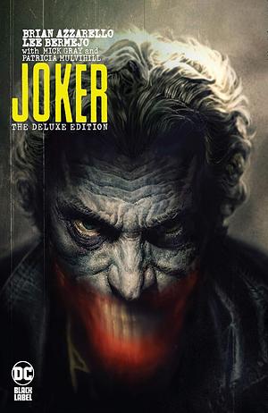 Joker: The Deluxe Edition by Brian Azzarello