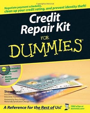 Credit Repair Kit For Dummies by Steve Bucci, Steve Bucci, Terry Savage