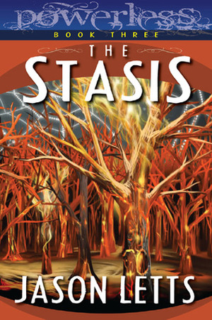 The Stasis by Jason Letts