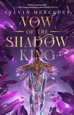 Vow of the Shadow King by Sylvia Mercedes