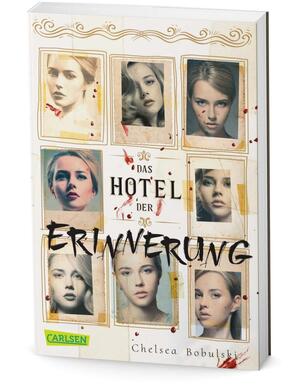 Das Hotel der Erinnerung by Chelsea Bobulski