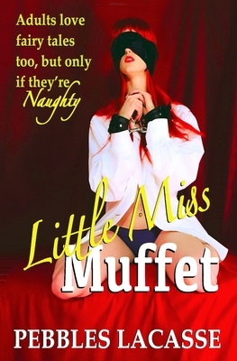 Little Miss Muffet by Pebbles Lacasse