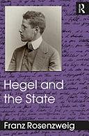 Hegel and the State by Franz Rosenzweig