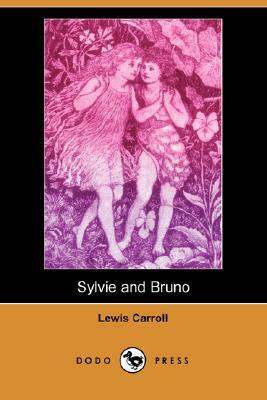 Sylvie and Bruno (Dodo Press) by Lewis Carroll