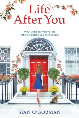 Life After You by Sian O'Gorman