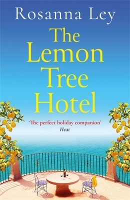 The Lemon Tree Hotel by Rosanna Ley