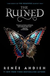 The Ruined by Renée Ahdieh