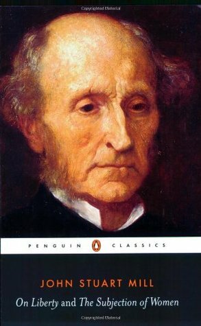 On Liberty and The Subjection of Women by Alan Ryan, John Stuart Mill