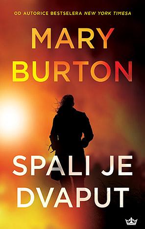 Spali je dvaput by Mary Burton