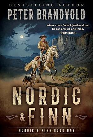 Nordic & Finn: A Classic Western Series by Peter Brandvold, Peter Brandvold