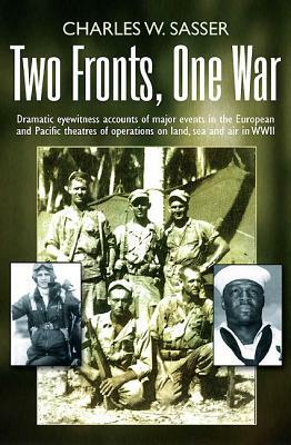 Two Fronts, One War by Charles W. Sasser