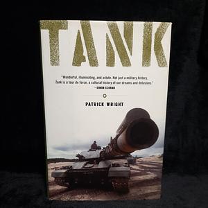 Tank by Patrick Wright, Patrick Wright