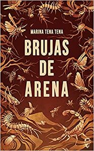 Brujas de arena by Marina Tena Tena