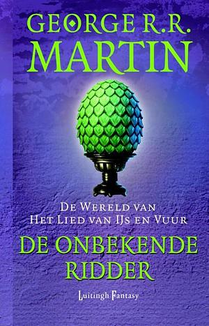 De onbekende ridder by George R.R. Martin, Renée Vink