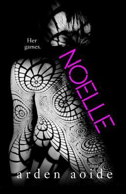 Noelle by Arden Aoide
