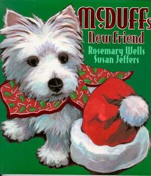 McDuff's New Friend by Rosemary Wells