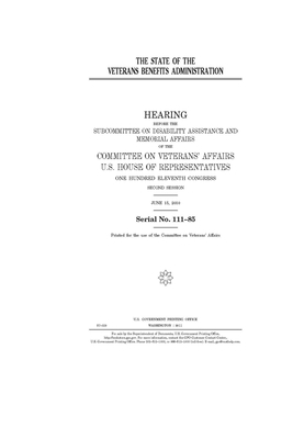 The state of the Veterans Benefits Administration by Committee On Veterans (house), United St Congress, United States House of Representatives