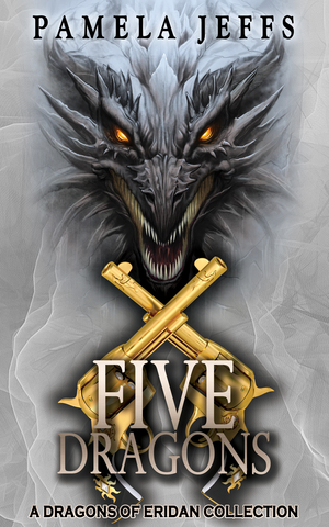 Five Dragons: A Dragons of Eridan Collection by Pamela Jeffs