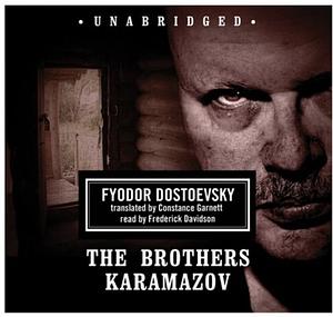 The Brothers Karamazov by Fyodor Dostoevsky